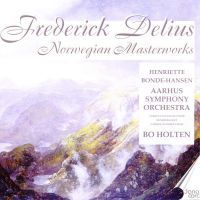 Delius Frederick: Norwegian Masterworks